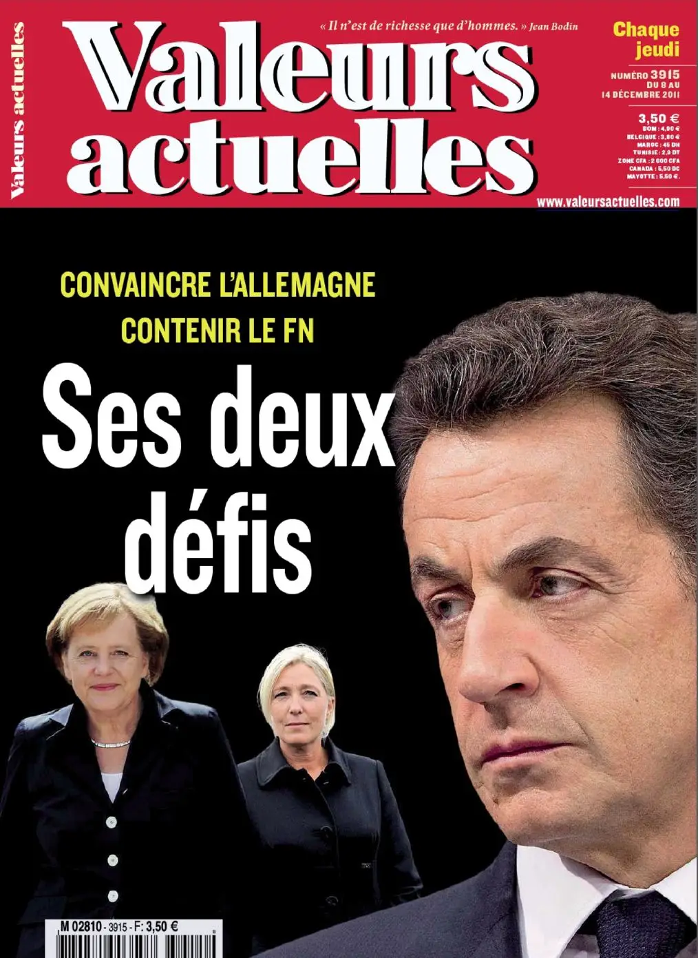 Valeurs Actuelles N° 3915 du 8 au 14 Décembre 2011