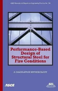 Performance-Based Design of Structural Steel for Fire Conditions [Repost]