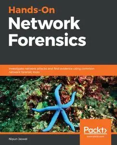 Hands-On Network Forensics (repost)