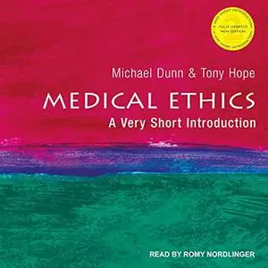 Medical Ethics: A Very Short Introduction, 2nd Edition [Audiobook]