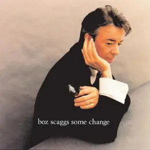 Boz Scaggs - Some Change (1994/2021) [Official Digital Download 24/192]