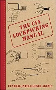 The CIA Lockpicking Manual