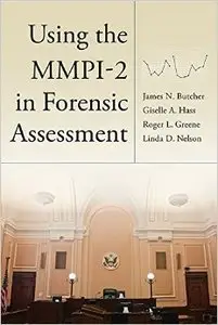 Using the MMPI-2 in Forensic Assessment (repost)