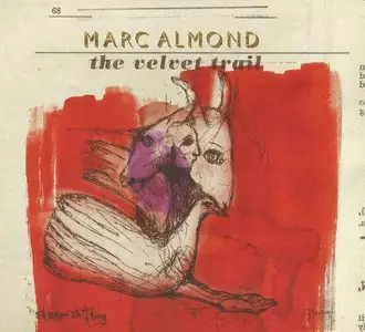 Marc Almond - The Velvet Trail (2015) {Strike Force SFE039D}