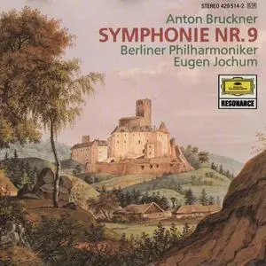 Eugen Jochum, Berliner Philharmoniker - Anton Bruckner: Symphony No. 9 (1990)