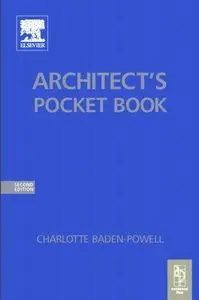 Architect's Bundle: Architect's Pocket Book, Second Edition by Ann Ross, Jonathan Hetreed and Charlotte Baden-Powell (Repost)