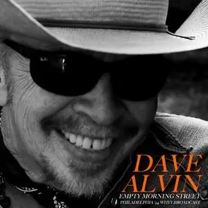 Dave Alvin - Empty Morning Street (Live In Philadelphia '94) (2020)