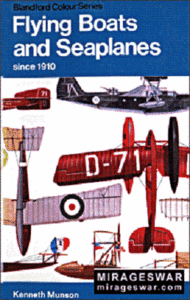 Flying Boats and Seaplanes since 1910 (The Pocket Encyclopedia of World Aircraft in Color)