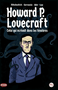 Howard P. Lovecraft - Celui qui Écrivait dans les Ténèbres