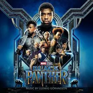 Ludwig Goransson - Black Panther (Original Score) (2018) [Official Digital Download]