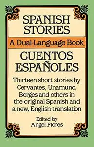 Spanish Stories / Cuentos Españoles (A Dual-Language Book)