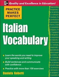 Practice Makes Perfect: Italian Vocabulary (repost)