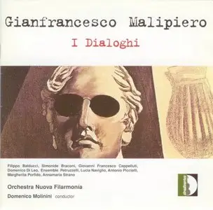 Gianfrancesco Malipiero - I Dialoghi (2002)