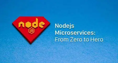 Nodejs Microservices: From Zero to Hero