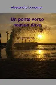 Un ponte verso nessun dove