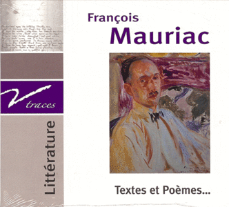 François Mauriac : textes et poèmes (2004)