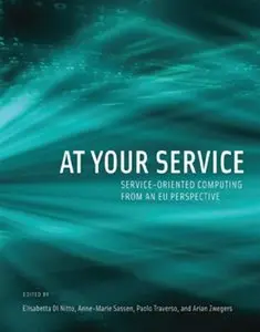 At Your Service: Service-Oriented Computing from an EU Perspective (Cooperative Information Systems series)