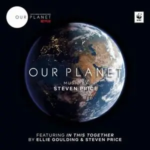 Steven Price - Our Planet (2019) [Official Digital Download]