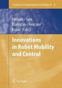Innovations in Robot Mobility and Control (Repost)