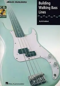 Ed Friedland - Building Walking Bass Lines (Bass Instruction) 