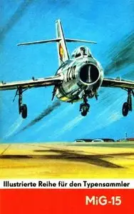 Mikojan/Gurewitsch MiG-15 (Illustrierte Reihe fur den Typensammler №28)