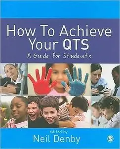How to Achieve Your QTS: A Guide for Students (repost)