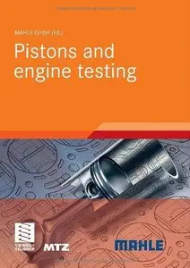 Pistons and Engine Testing (Repost)
