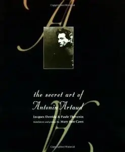 The secret art of Antonin Artaud (Repost)