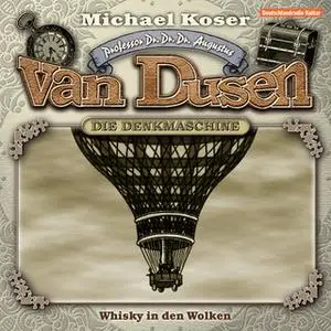 «Professor van Dusen - Folge 7: Whisky in den Wolken» by Michael Koser