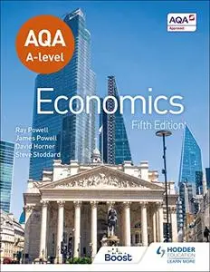 AQA A-level Economics Fifth Edition