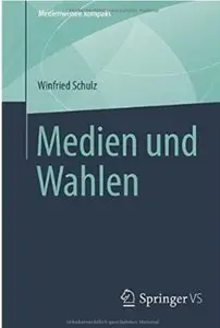 Medien und Wahlen