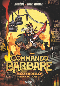 Commando Barbare - Mozzarello Le Chaotique