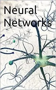 Neural Networks