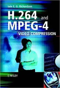 H.264 and MPEG-4 Video Compression: Video Coding for Next-generation Multimedia (Repost)