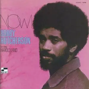 Bobby Hutcherson - Now! (1969) {Blue Note Connoisseur CD Series}