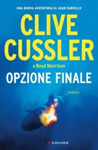 Clive Cussler, Boyd Morrison - Opzione finale