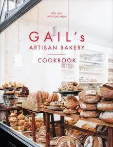 Gail's Artisan Bakery Cookbook (Repost)