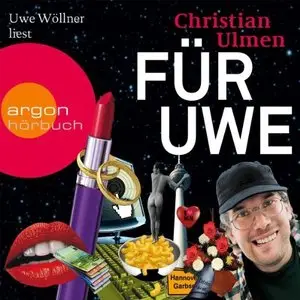 Christian Ulmen - Für Uwe