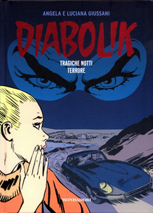 Diabolik - Gli Anni Del Terrore - Volume 27 - Tragiche Notti - Terrore