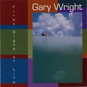 Gary Wright - First Signs Of Life (1995, remastered 2007)