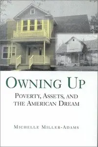 Owning Up: Poverty, Assets, and the American Dream (Repost)