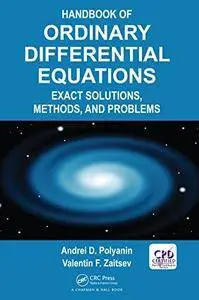 Handbook of Ordinary Differential Equations: Exact Solutions, Methods, and Problems, 3rd Edition