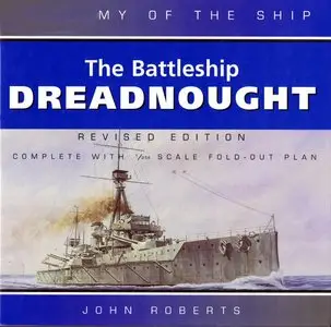 The Battleship Dreadnought (Anatomy of the Ship) (Repost)