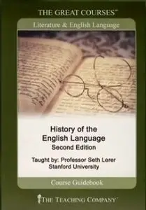 History of the English Language (The Great Courses 2250) (Audiobook) (Repost) 