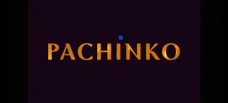 Pachinko S01E07