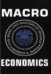 Macroeconomics for MBAs and Masters of Finance