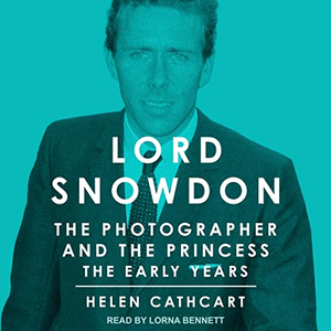 Lord Snowdon: The Royal House of Windsor [Audiobook]