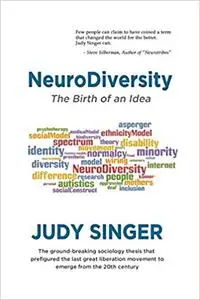NeuroDiversity: The Birth of an Idea