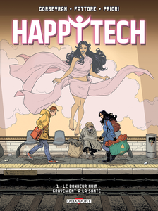 Happytech - Tome 1 - Le Bonheur Nuit à La Santé