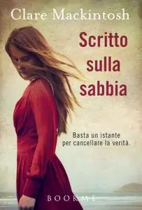 Clare Mackintosh - Scritto sulla sabbia
